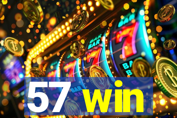 57 win